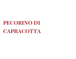  世界のチーズ - Pecorino di Capracotta