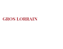 Cheeses of the world - Gros Lorrain
