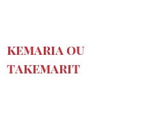 Fromages du monde - Kemaria ou Takemarit