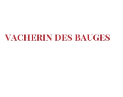 Fromages du monde - Vacherin des Bauges