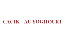 الوصفة Cacik - au Yoghourt