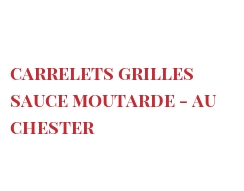 Recept Carrelets grilles sauce moutarde - au Chester