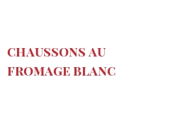 レシピ Chaussons au fromage blanc