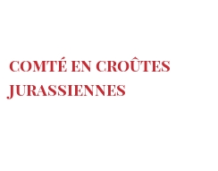 Recette Comté en croûtes Jurassiennes