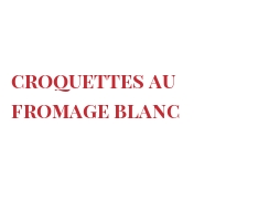 रेसिपी Croquettes au fromage blanc