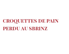 菜谱 Croquettes de pain perdu au Sbrinz