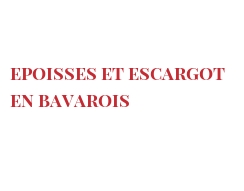 Receta Epoisses et escargot en bavarois