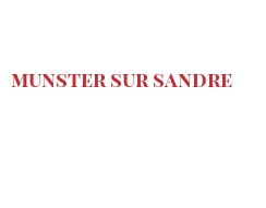 Рецепты Munster sur Sandre