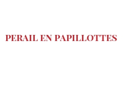 Rezept Perail en papillottes