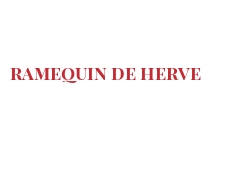 الوصفة Ramequin de Herve