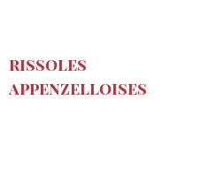 Recette Rissoles appenzelloises