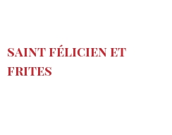 Receita Saint Félicien et frites 