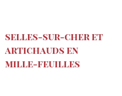 Recette Selles-sur-Cher et artichauds en mille-feuilles