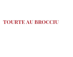 Receita Tourte au Brocciu